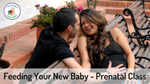 Feeding Your New Baby Prenatal Workshop - New Baby New Paltz