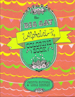 The Big Gay Alphabet Coloring Book by Jacinta Bunnell - New Baby New Paltz