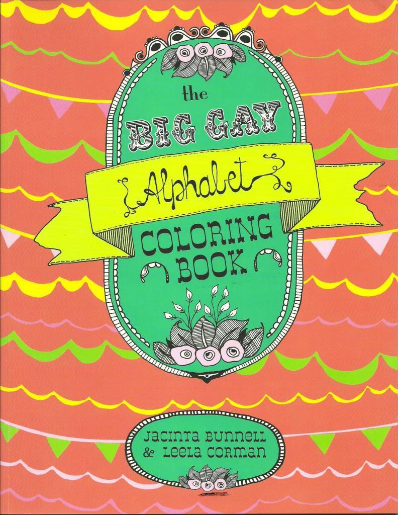 The Big Gay Alphabet Coloring Book by Jacinta Bunnell - New Baby New Paltz