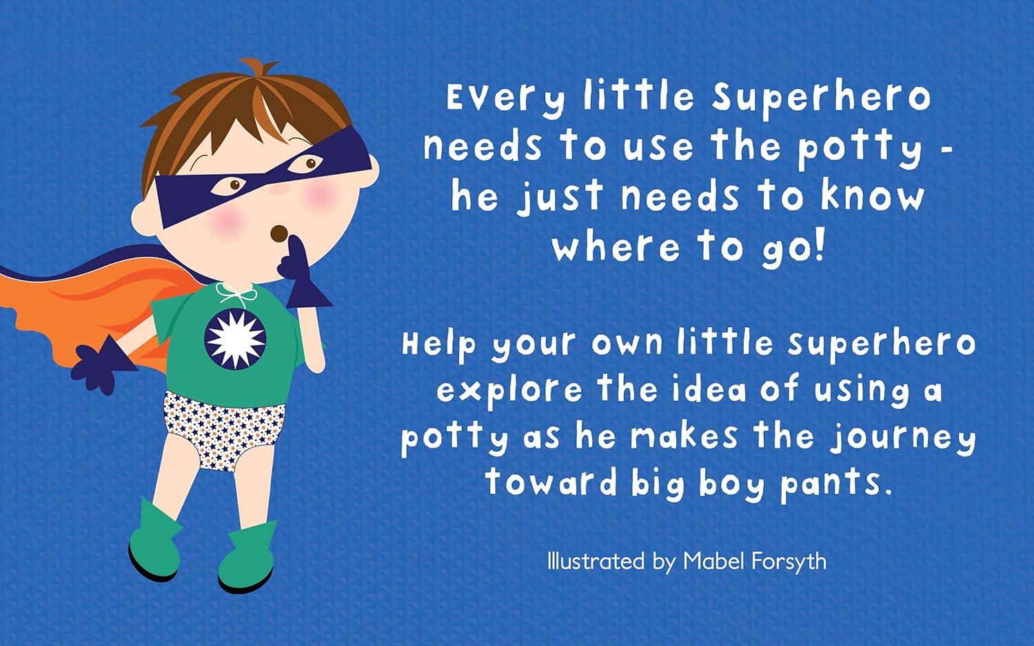 Potty Superhero - Get ready for big boy pants! - New Baby New Paltz