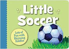 Little Soccer Toddler Board Book - New Baby New Paltz