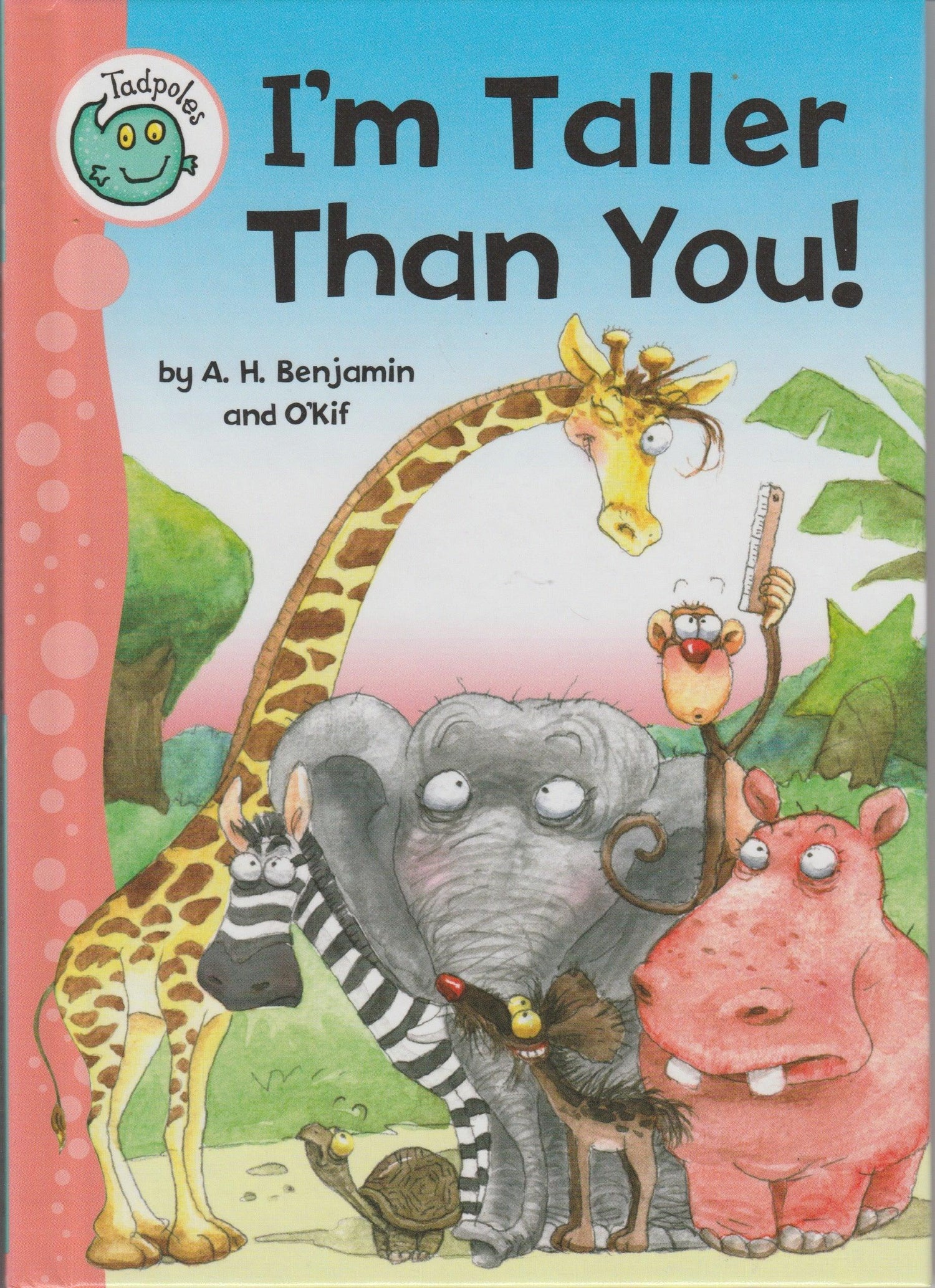 Tadpoles Early Readers - I'm Taller Than You - New Baby New Paltz