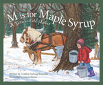 M is for Maple Syrup: A VERMONT Alphabet