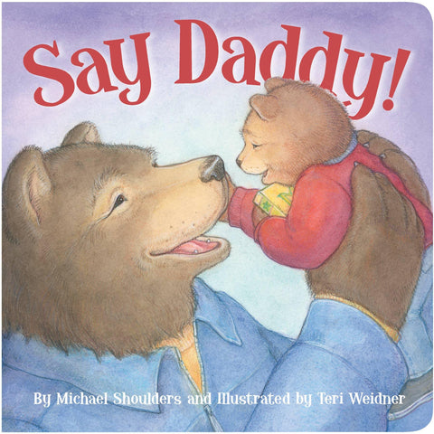 Say Daddy! Board Book For Toddlers - New Baby New Paltz
