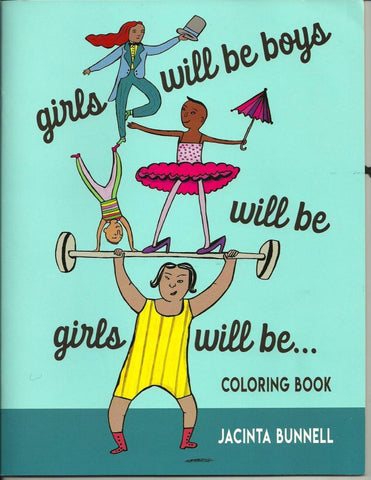 Girls will be Boys will be Girls will be... by Jacinta Bunnell - New Baby New Paltz