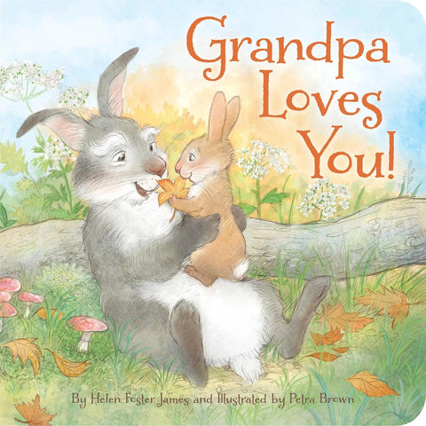 Grandpa Loves You Board Book - New Baby New Paltz